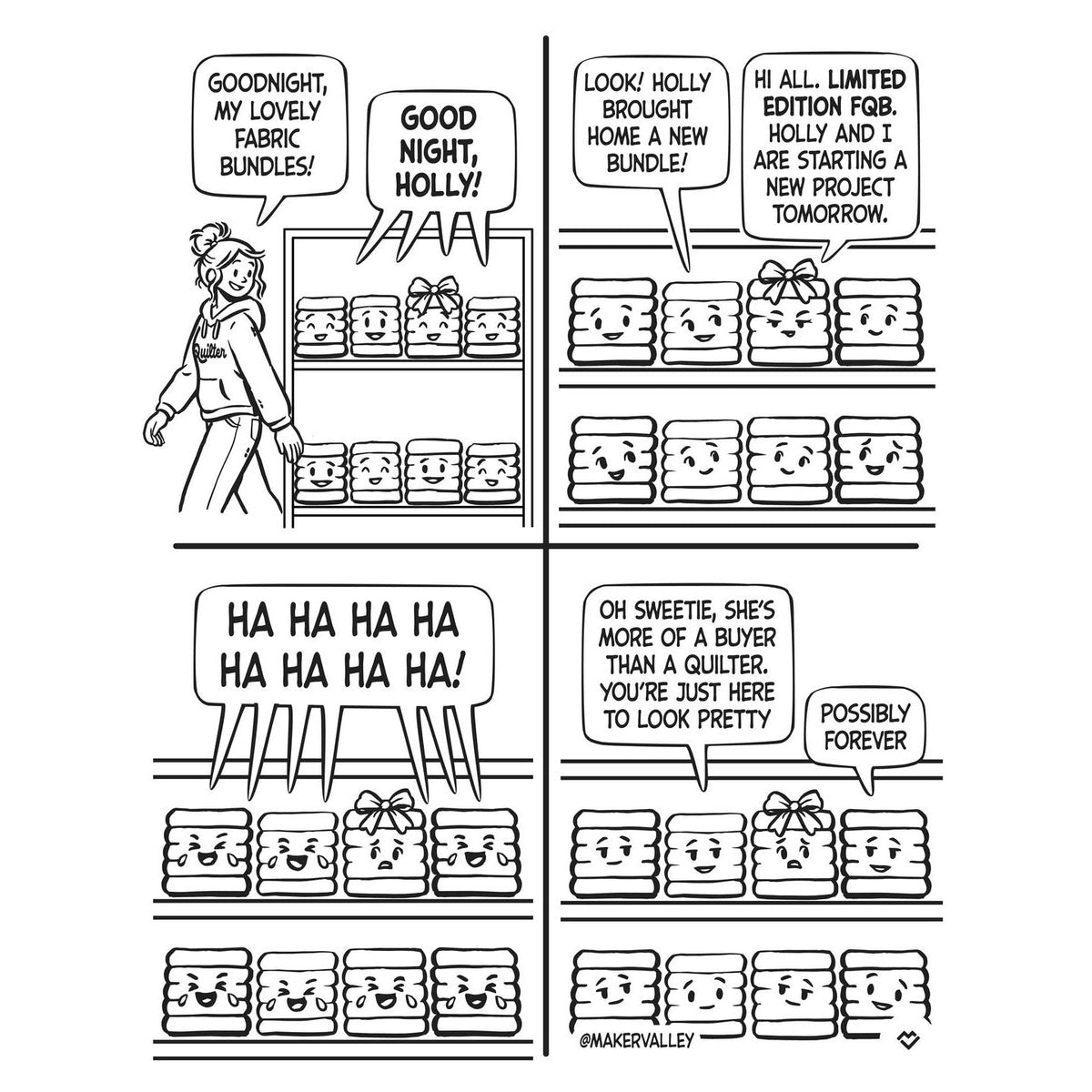 Quilty Cartoon: a fabric stash that has heard all the promises before