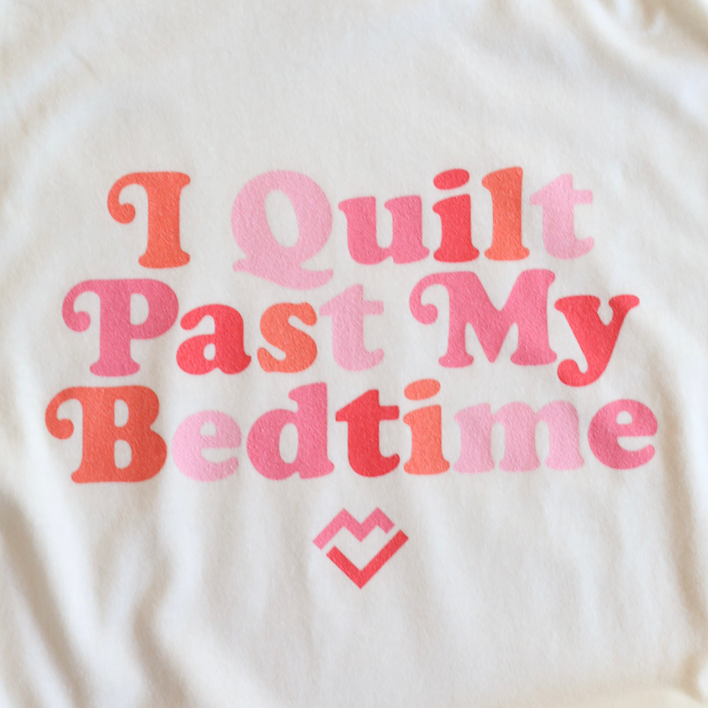 I Quilt Past My Bedtime - T-Shirt (Cream)