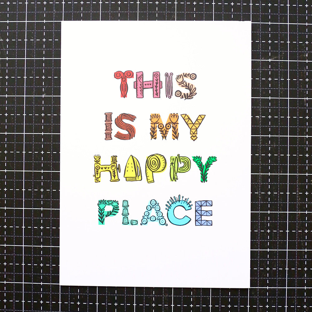This Is My Happy Place - Print