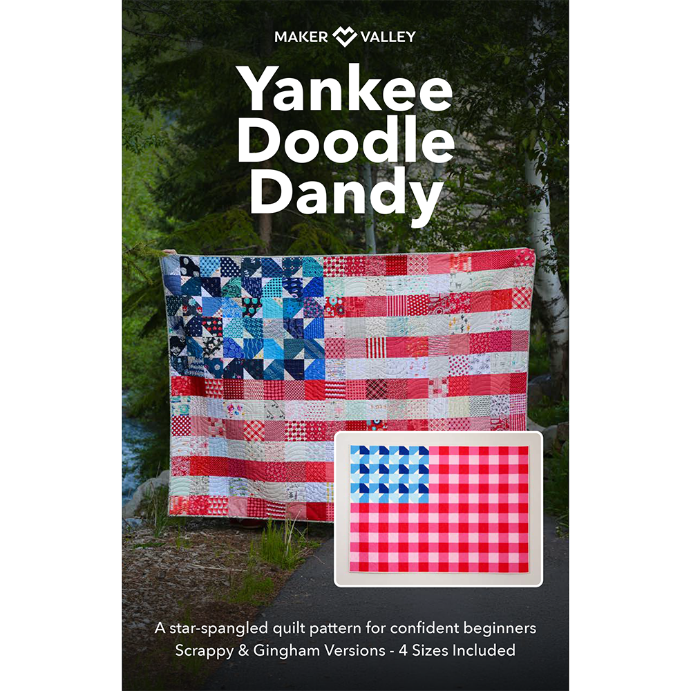 Yankee Doodle Dandy - Quilt Pattern