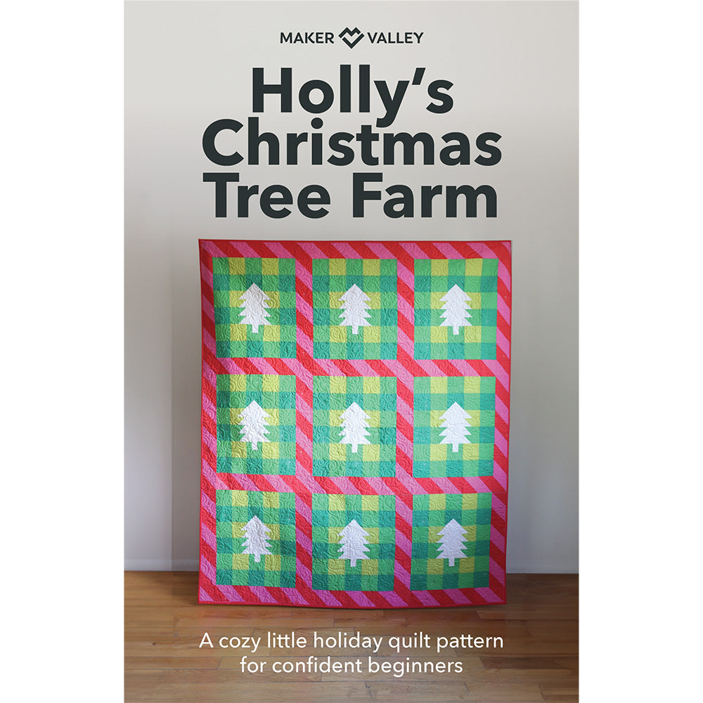Holly's Christmas Tree Farm - Quilt Pattern