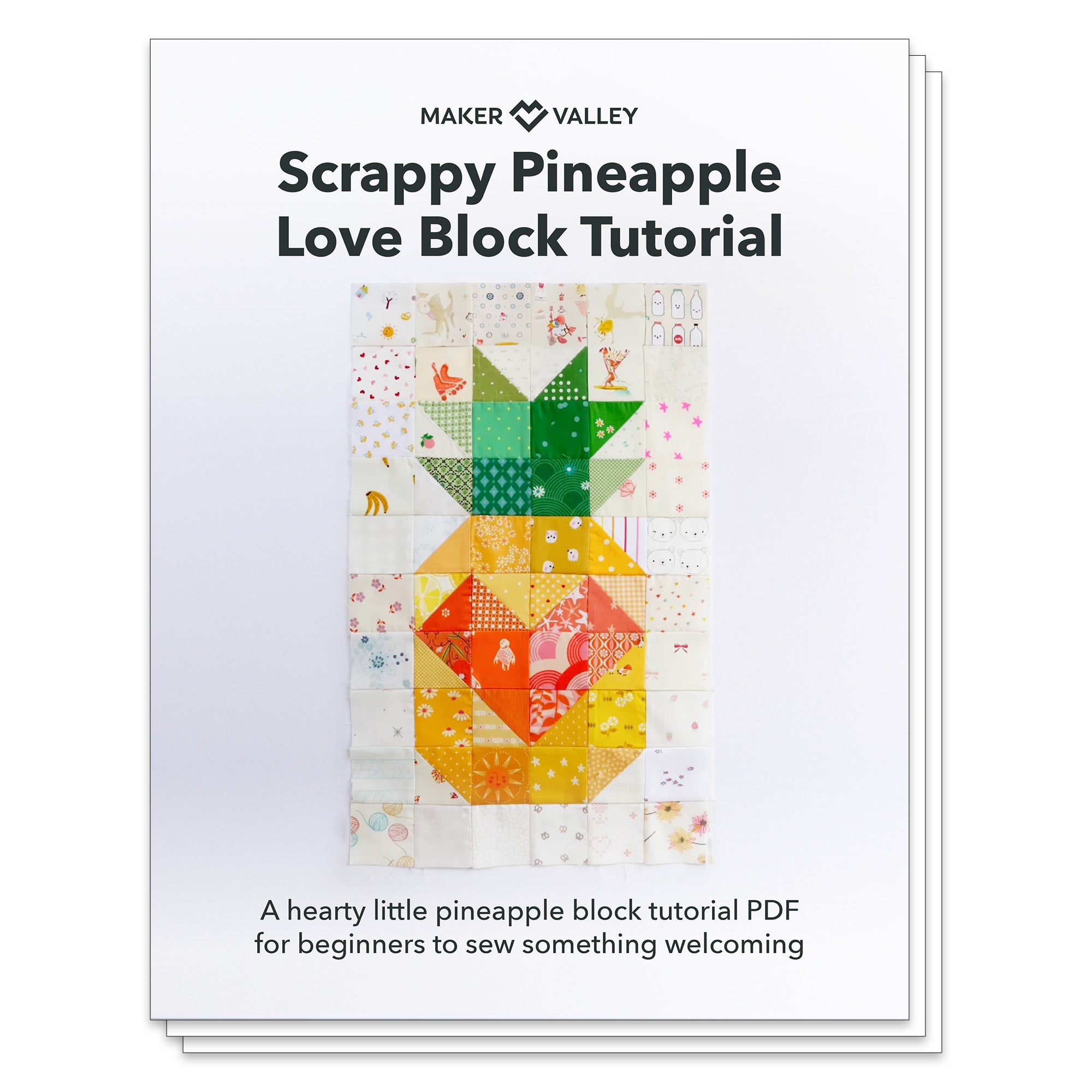 Scrappy Pineapple Love Block Tutorial - Downloadable PDF