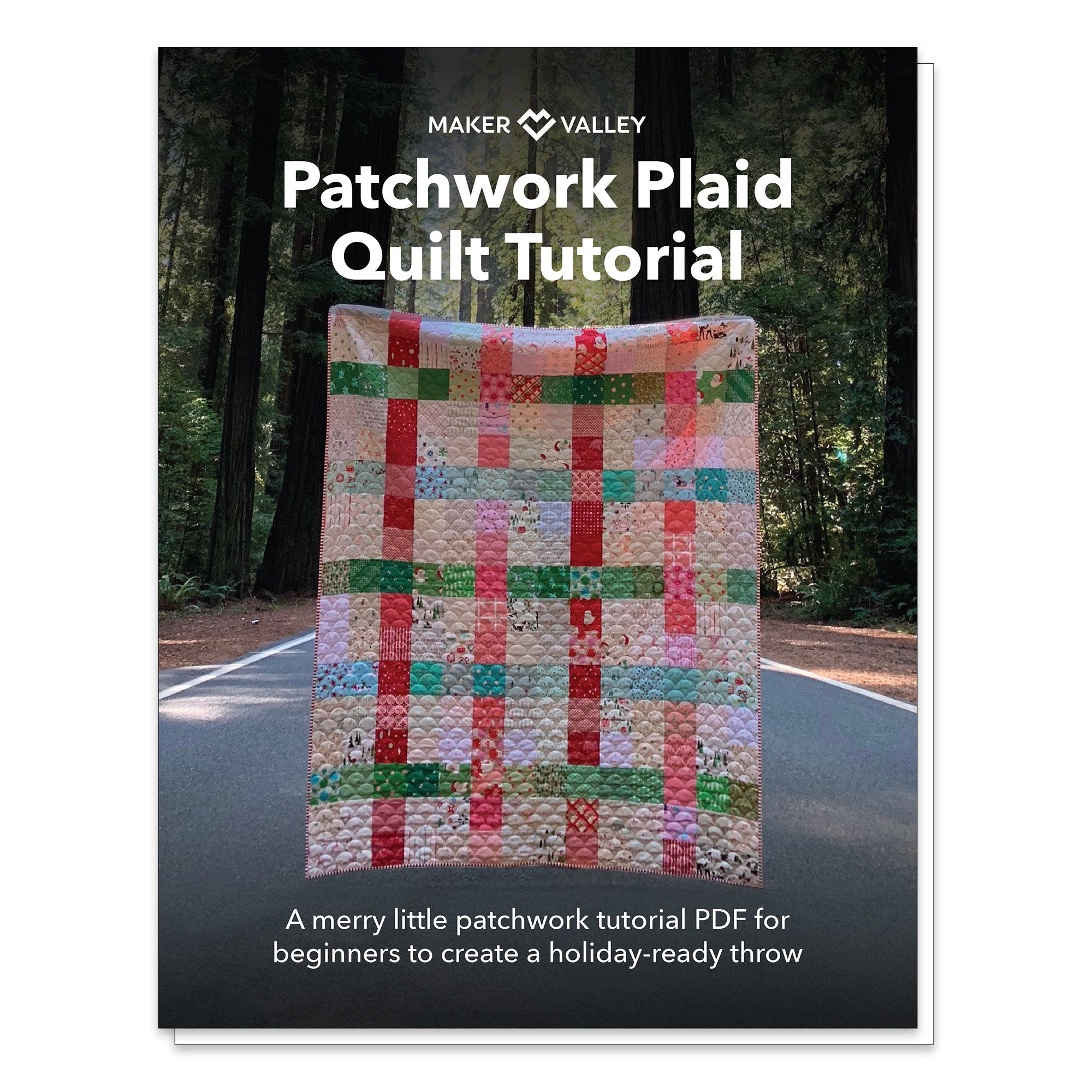 Patchwork Plaid Christmas Quilt Tutorial - Downloadable PDF