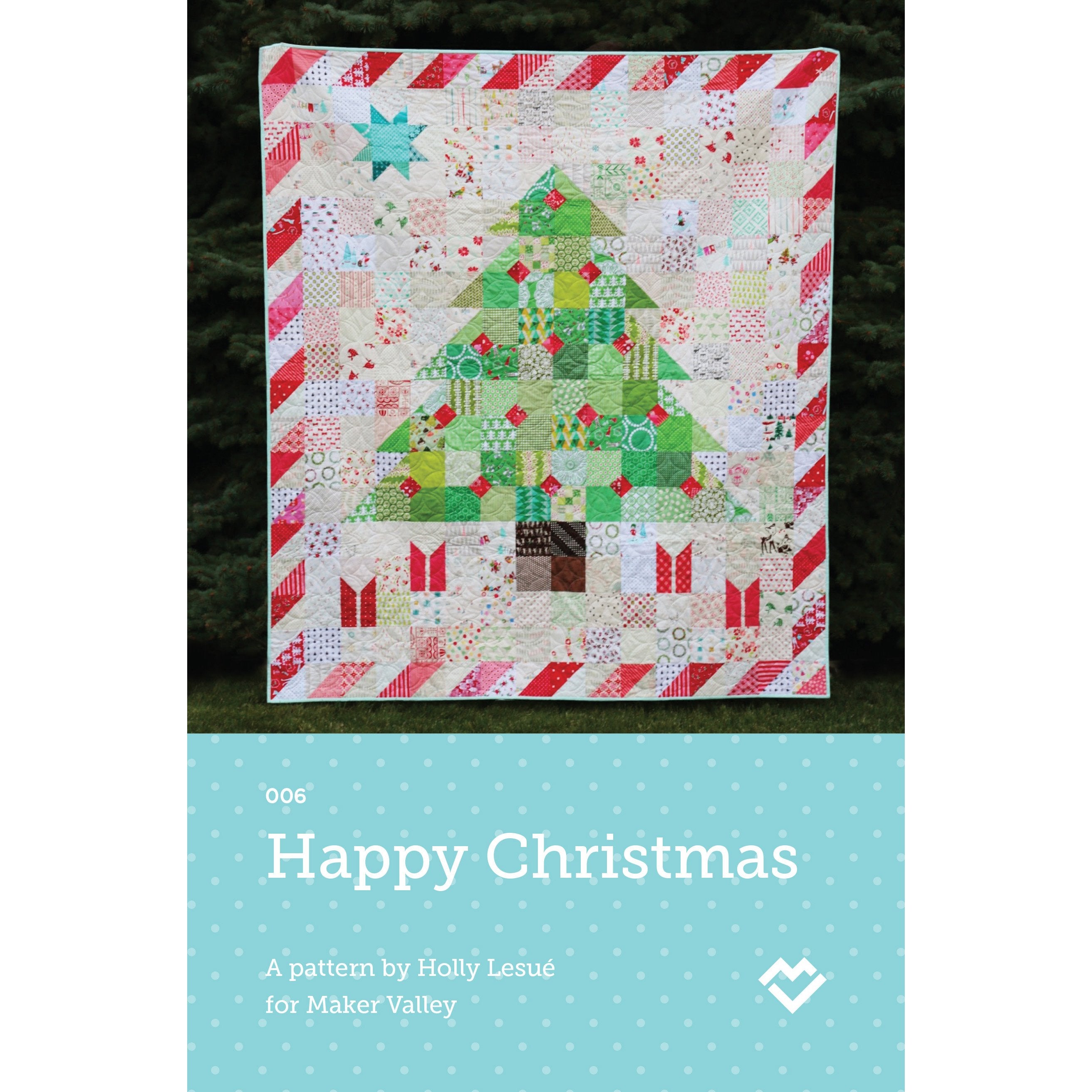 Happy Christmas Quilt Pattern - Paper Pattern - Maker Valley