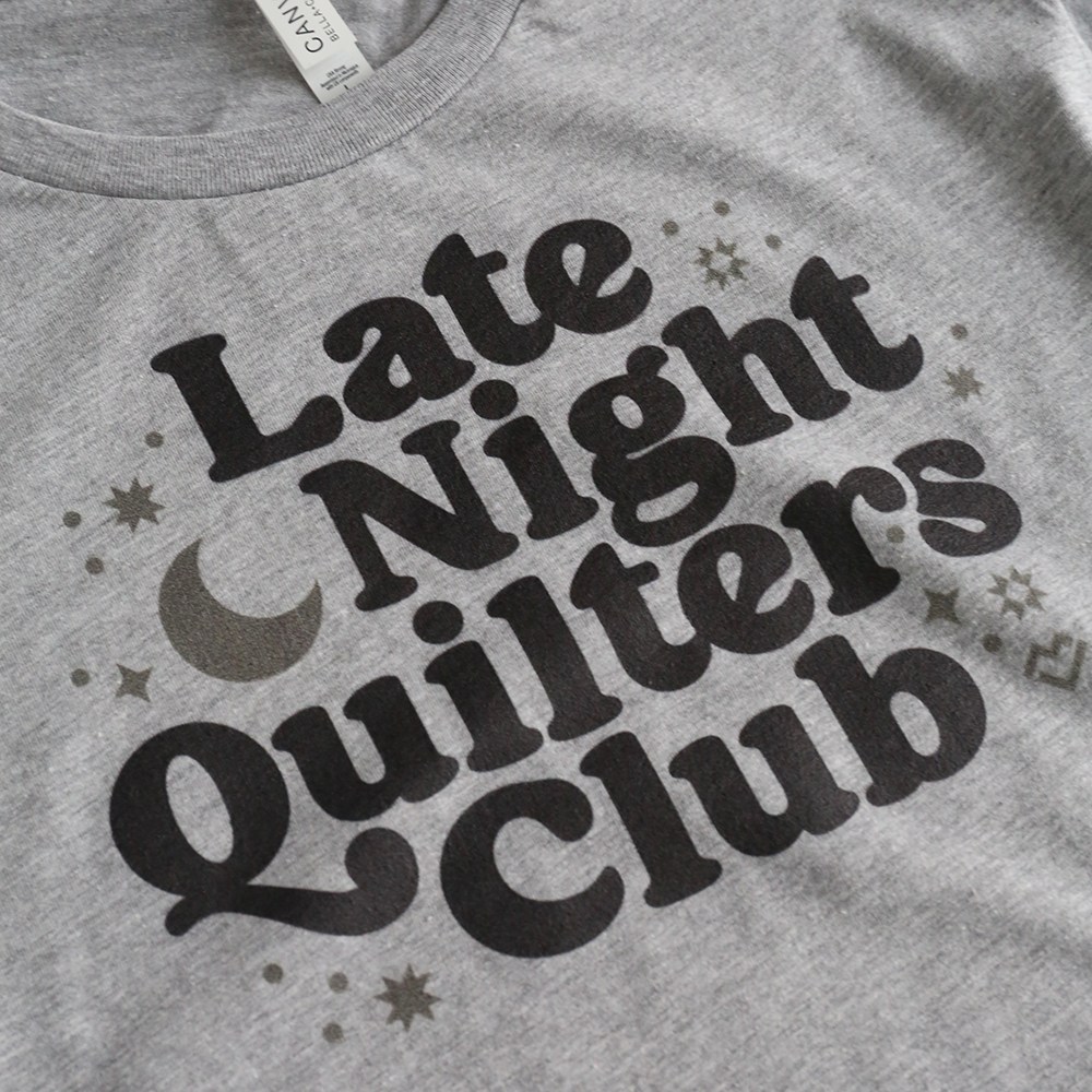 Late Night Quilters Club - T-shirt (Gray)