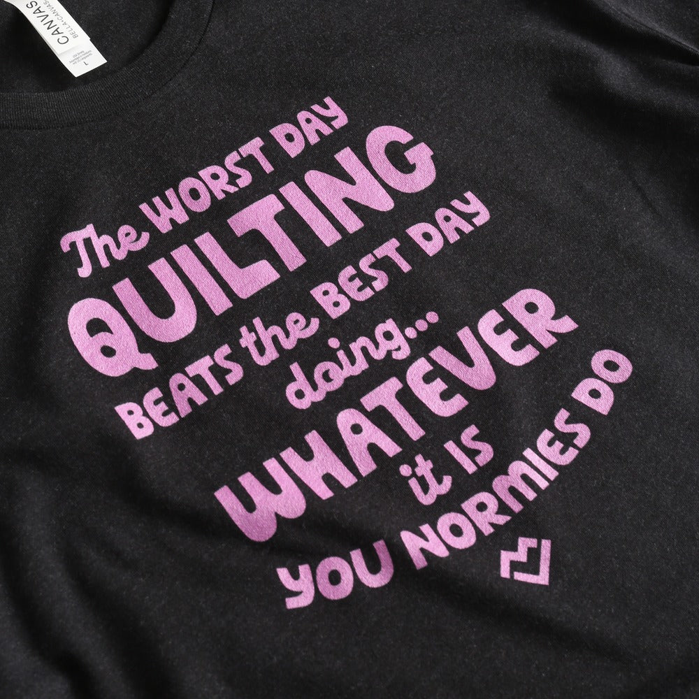 Best Day Quilting - T-shirt (Black)