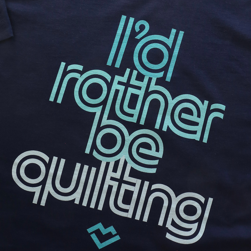I'd Rather Be Quilting - T-shirt (Navy)