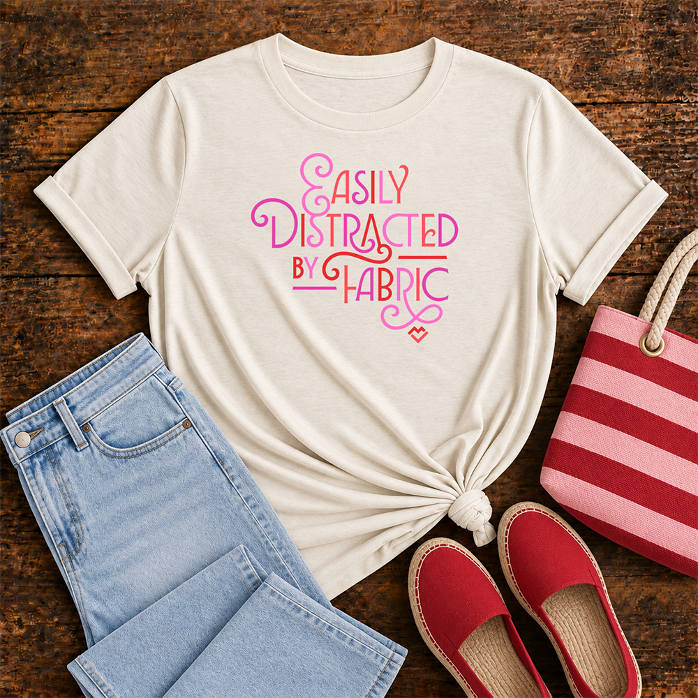 Easily Distracted by Fabric - T-shirt (Cream)