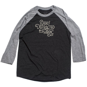 Easily Distracted by Fabric Raglan (Black & Gray)