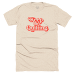 Keep on Quilting - T-shirt (Cream)