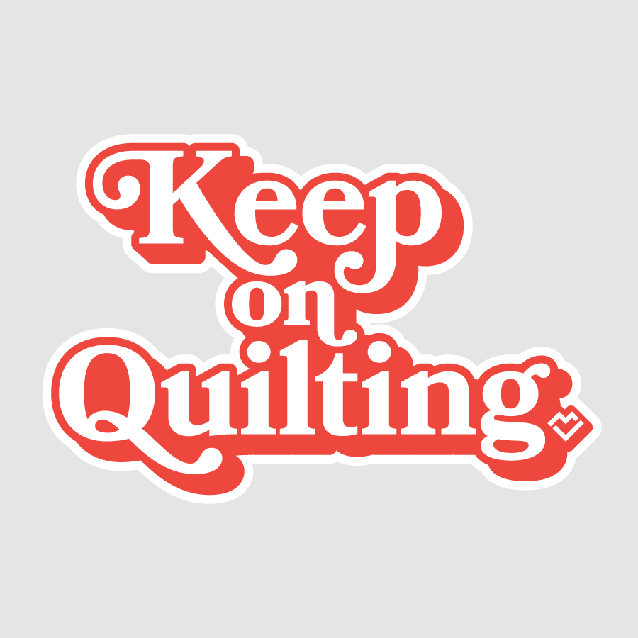 Keep on Quilting - Sticker