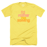 I'd Rather Be Sewing T-shirt - Yellow