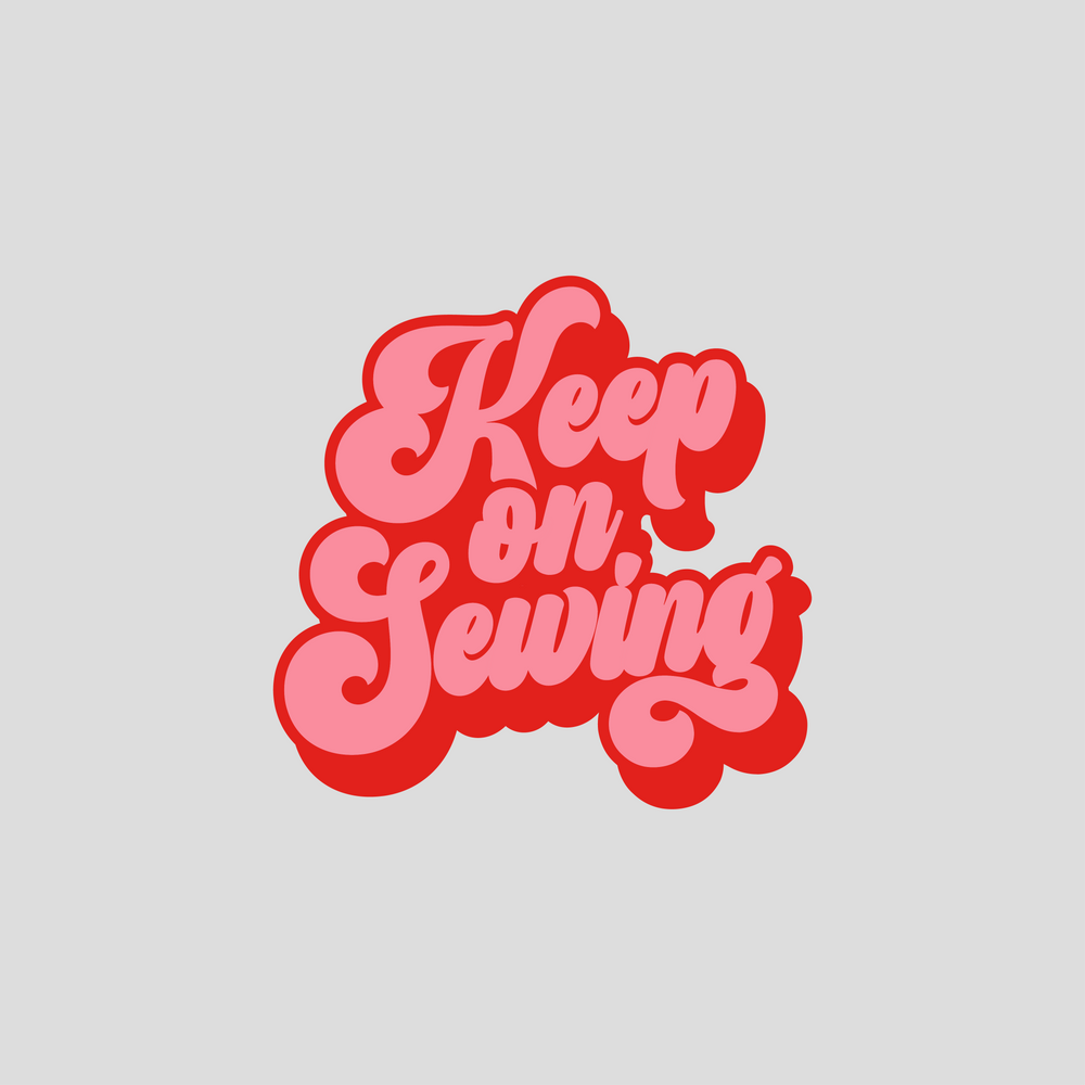 
            
                Load image into Gallery viewer, Keep on Sewing - Sticker
            
        