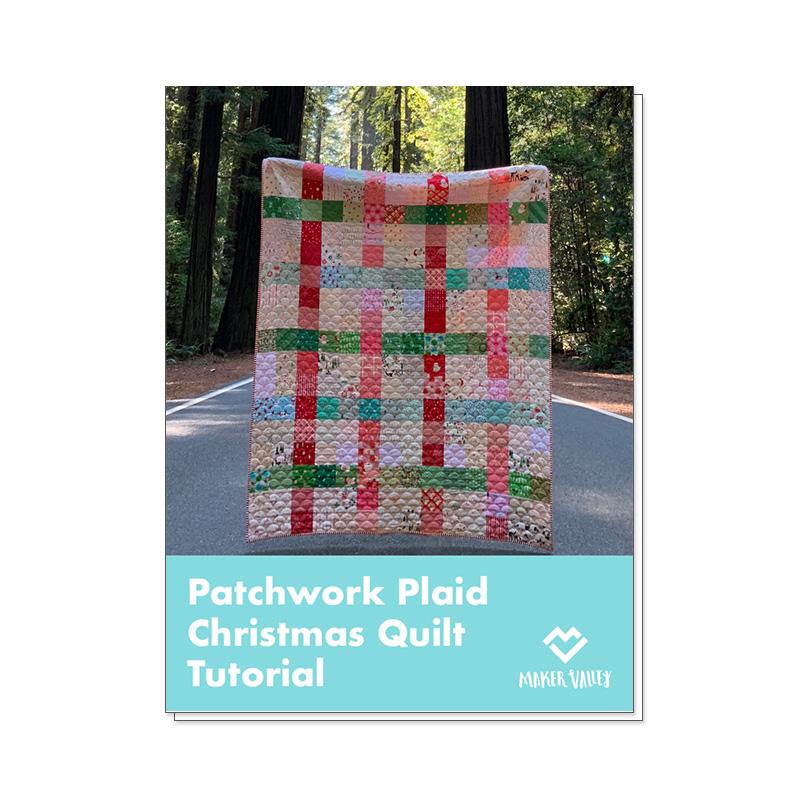 Patchwork Plaid Christmas Quilt Tutorial - Downloadable PDF