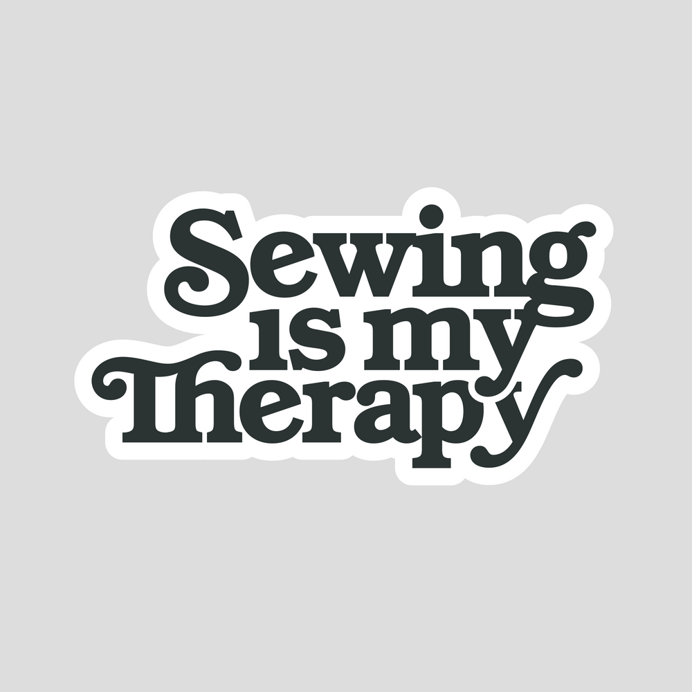 Sewing Is My Therapy - Sticker